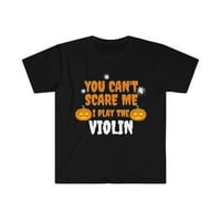 Ne mogu me uplašiti, sviram violinu violinisticu unise majicu s-3xl Halloween